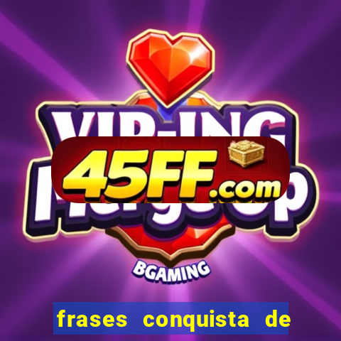 frases conquista de um novo emprego